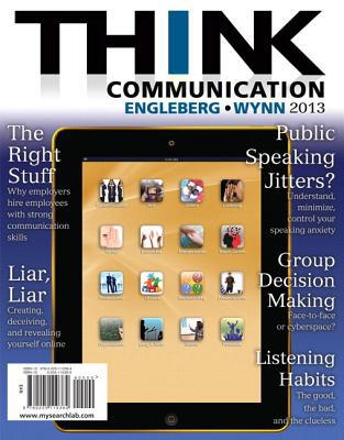 Book THINK Communication Plus MySearchLab with eText -- Access Card Package (2nd Edition) free