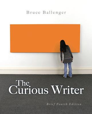 Book The Curious Writer, Brief 4th Edition free