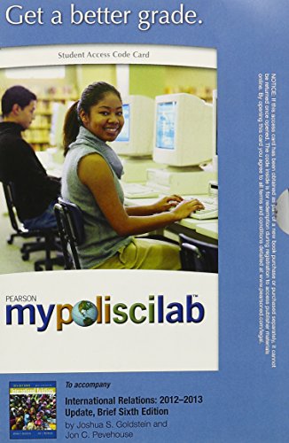 Book MyPoliSciLab without Pearson eText -- Standalone Access Card -- for International Relations Brief: 2012-2013 Update (6th Edition) free