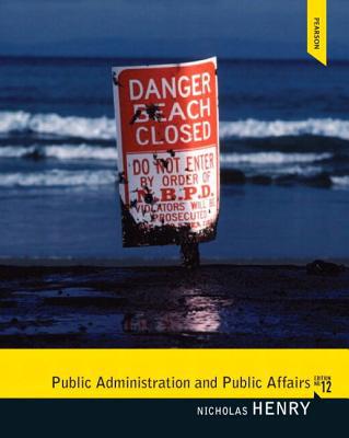 Book Public Administration and Public Affairs Plus MySearchLab with eText -- Access Card Package (12th Edition) free