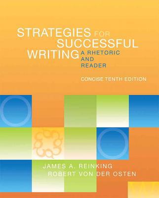 Book Strategies for Successful Writing, Concise Edition: A Rhetoric and Reader (10th Edition) free