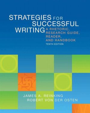 Book Strategies for Successful Writing: A Rhetoric, Research Guide, Reader, and Handbook (10th Edition) free