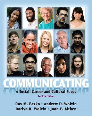 Book Communicating: A Social, Career, and Cultural Focus Plus NEW MyCommunicationLab with eText -- Access Card Package (12th Edition) free