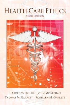 Book Health Care Ethics Plus MySearchLab with eText -- Access Card Package (6th Edition) free