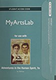Book NEW MyLab Arts without Pearson eText -- Standalone Access Card -- for Adventures in the Human Spirit (7th Edition) free