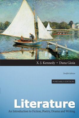 Book Literature: An Introduction to Fiction, Poetry, Drama, and Writing, Portable Edition with NEW MyLiteratureLab -- Access Card Package (12th Edition) free