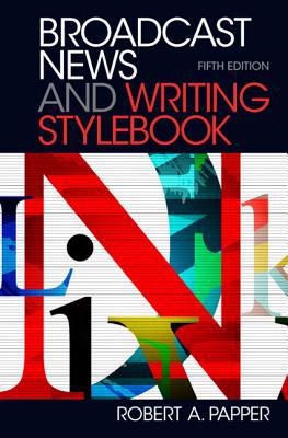 Book Broadcast News and Writing Stylebook + Mysearchlab free