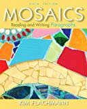 Book Mosaics: Reading and Writing Paragraphs (6th Edition) free