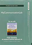 Book NEW MyCommunicationLab -- Standalone Access Card -- for Public Speaking: An Audience-Centered Approach (8th Edition) free