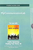 Book New Mycommunicationlab -- Standalone Access Card -- For Public Speaking: Finding Your Voice (9th Edition) free
