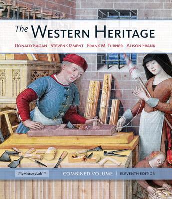 Book The Western Heritage: Combined Volume Plus NEW MyHistoryLab with eText -- Access Card Package (11th Edition) free