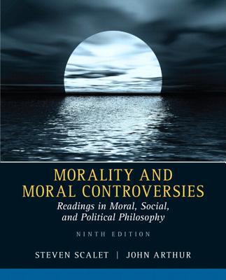 Book Morality and Moral Controversies: Readings in Moral, Social and Political Philosophy Plus MySearchLab with eText -- Access Card Package (9th Edition) free