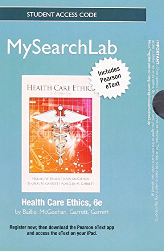 Book MySearchLab with eText -- Standalone Access Card -- for Health Care Ethics (6th Edition) free