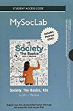 Book NEW MySocLab with Pearson eText -- Standalone Access Card -- for Society: The Basics (12th Edition) free