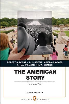 Book The American Story: Since 1865: 2 (Penguin Academics) free
