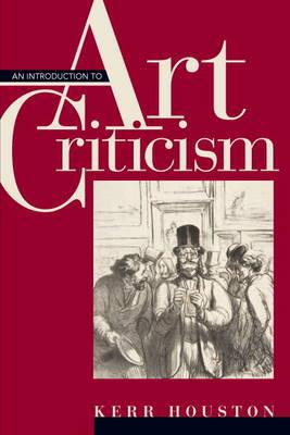Book An Introduction to Art Criticism: Histories, Strategies, Voices Plus MySearchLab with eText -- Access Card Package free