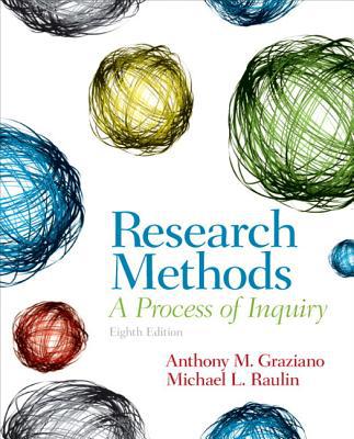 Book Studyguide for Research Methods: A Process of Inquiry by Graziano, Anthony M., ISBN 9780205900923 free