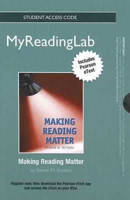 Book NEW MyReadingLab with Pearson eText -- Standalone Access Card -- for Making Reading Matter (Myreadinglab (Access Codes)) free