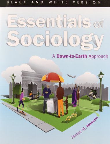 Book Essentials of Sociology: A Down-to-Earth Approach (Black and White version) (10th Edition) free