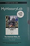 Book New Myhistorylab With Pearson Etext -- Standalone Access Card -- For The American Story, Penguin Combined Volume (5th Edition) free