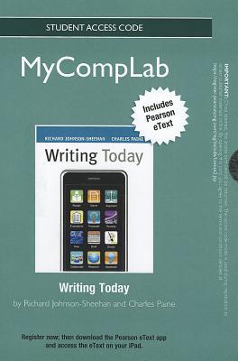 Book New Mycomplab With Pearson Etext -- Standalone Access Card -- For Writing Today (mycomplab (access Codes)) free