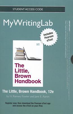 Book NEW MyWritingLab with Pearson eText -- Standalone Access Card -- for The Little, Brown Handbook (12th Edition) (Mywritinglab (Access Codes)) free