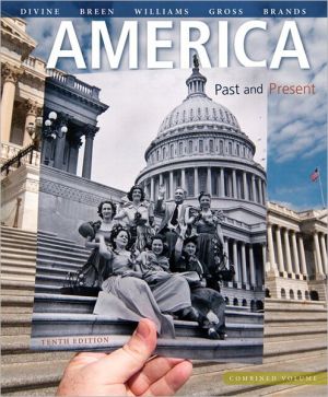 Book America: Past and Present, Combined Volume Plus NEW MyLab History with eText -- Access Card Package (10th Edition) free