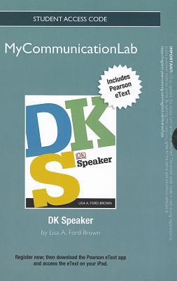 Book NEW MyLab Communication with Pearson eText -- Standalone Access Card -- for DK Speaker free