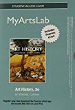 Book NEW MyLab Arts with Pearson eText -- Standalone Acess Card -- for Art History (5th Edition) free