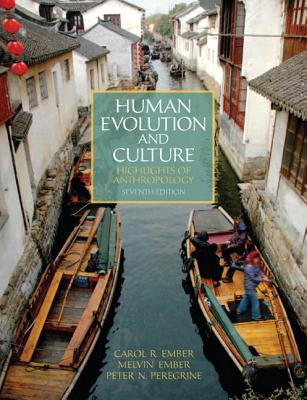 Book Human Evolution and Culture: Highlights of Anthropology Plus NEW MyAnthroLab with Pearson eText -- Access Card Package (7th Edition) free