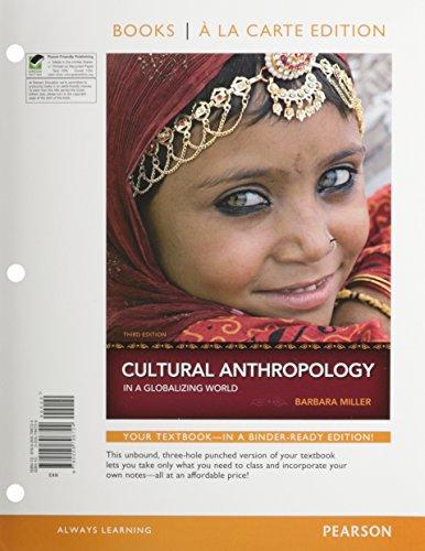 Book Culturally Anthropology In A Globazing World, Books A La Carte Plus New Myanthrolab With Etext -- Access Card Package (3rd Edition) free