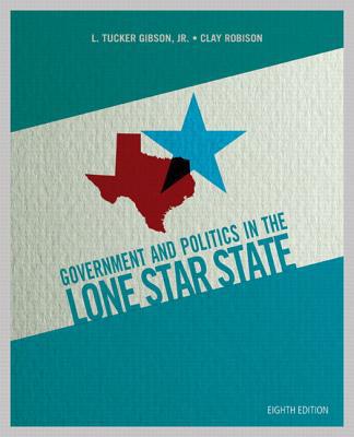 Book Government and Politics in the Lone Star State free