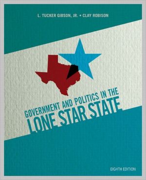 Book Government and Politics in the Lone Star State (8th Edition) free