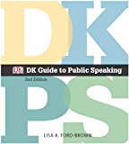 Book DK Guide to Public Speaking (2nd Edition) free