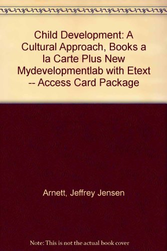Book Child Development + New MyDevelopmentLab Includes Pearson eText Access Code: A Cultural Approach free