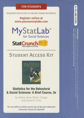 Book NEW MyLab Statistics with Pearson eText -- Standalone Access Card -- for Statistics for The Behavioral and Social Sciences: A Brief Course (5th Edition) free