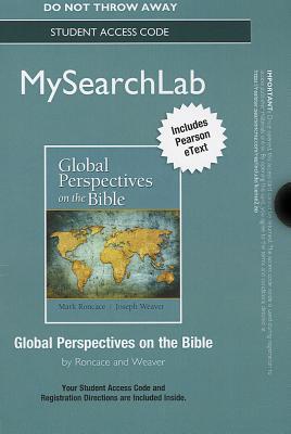 Book Mysearchlab With Pearson Etext -- Standalone Access Card -- For Global Perspectives On The Bible (mysearchlab (access Codes)) free