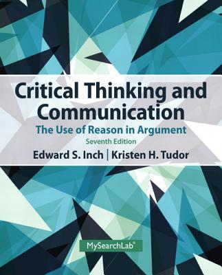 Book Critical Thinking and Communication Plus MySearchLab with eText -- Access Card Package (7th Edition) free