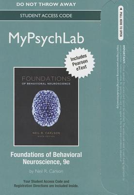 Book Foundations of Behavioral Neuroscience MyPsychLab Access Code: Includes Pearson Etext (Mypsychlab (Access Codes)) free