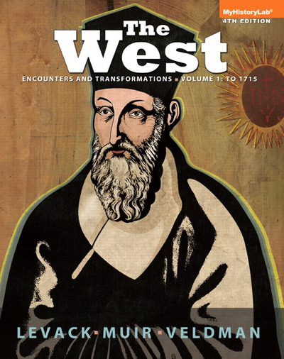 Book The West: Encounters & Transformations,  Volume 1: To 1715 (4th Edition) free