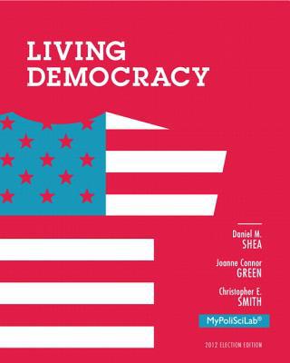 Book Living Democracy: 2012 Election Edition free