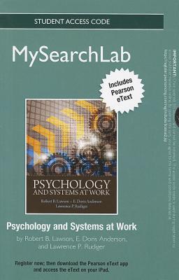 Book Mysearchlab With Pearson Etext -- Standalone Access Card -- For Psychology And Systems At Work free