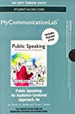 Book NEW MyCommunicationLab- Pearson eText -- Standalone Access Card -- for Public Speaking: An Audience-Centered Approach (9th Edition) (Mycommunicationlab (Access Codes)) free
