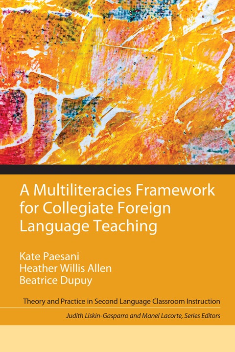 Book A Multiliteracies Framework for Collegiate Foreign Language Teaching free