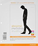 Book Abnormal Psychology in s Changing World, Books a la Carte Edition (9th Edition) free