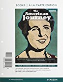 Book The American Journey: A History of the United States, Volume 2, Books a la Carte Edition (7th Edition) free