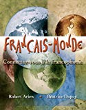 Book Français-Monde: Connectez-vous à la francophonie & MyLab French with Pearson eText - Access Card -- Francais-Monde: Connectez-vous a la francophonie Package free