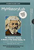 Book The American Journey Myhistorylab Access Code: A History of the United States: Includes Pearson Etext free