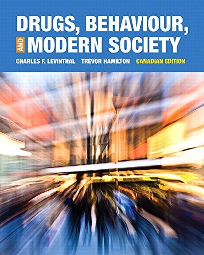 Book Drugs, Behaviour & Modern Society, First Canadian Edition free