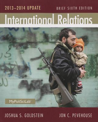 Book International Relations Brief, 2013-2014 Update (6th Edition) free